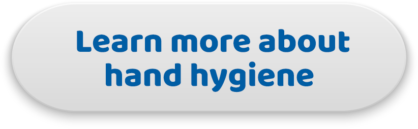 Learn more about hand hygiene