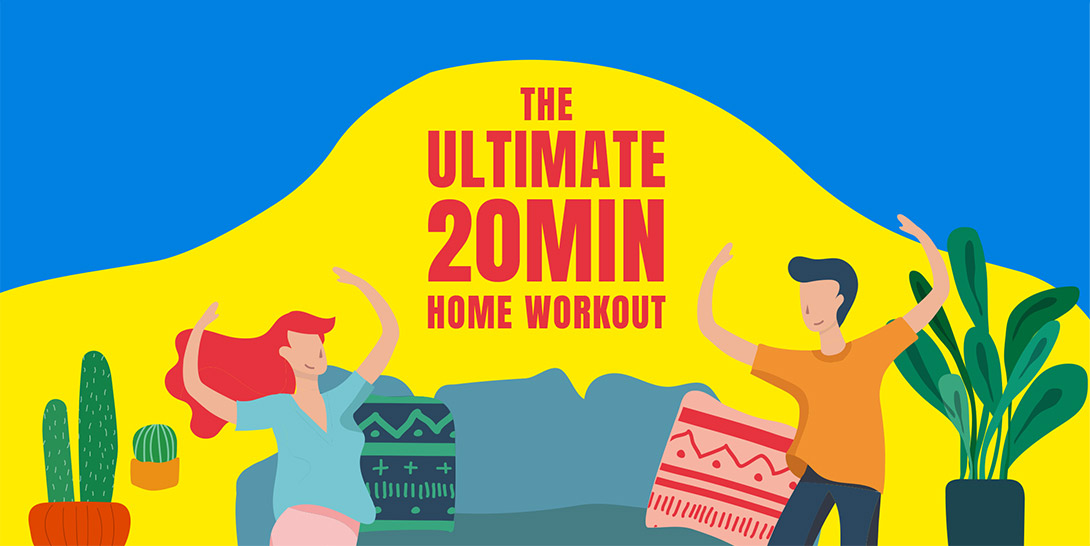 The Ultimate 20Min Home Workout