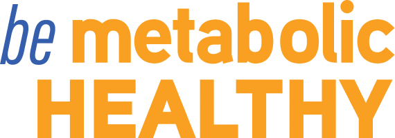 Be Metabolic Healthy