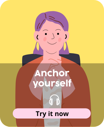 Anchor yourself