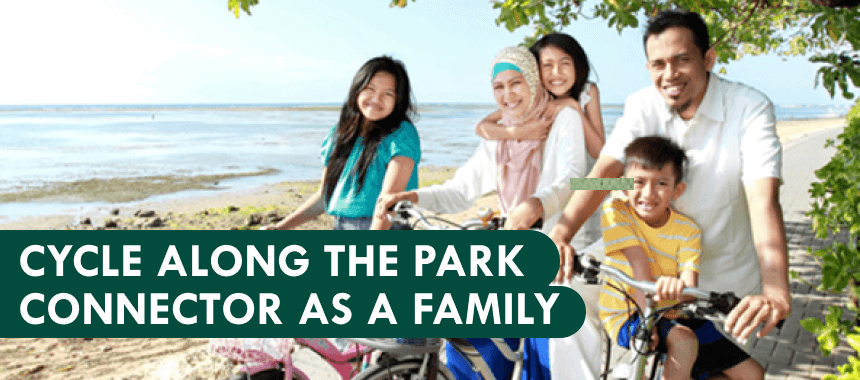 Cycle along the park connector as a family