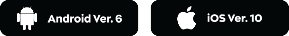 Minimum OS requirements are Android Ver 6 and IOS Ver 10