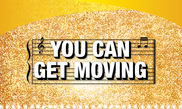 YOU CAN GET MOVING