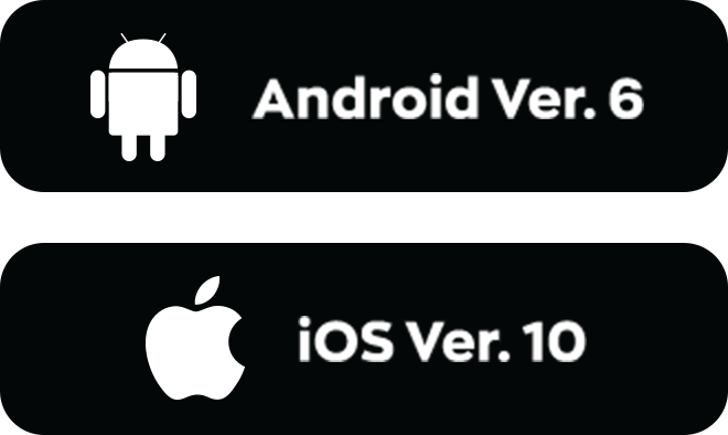 Minimum OS requirements are Android Ver 6 and IOS Ver 10