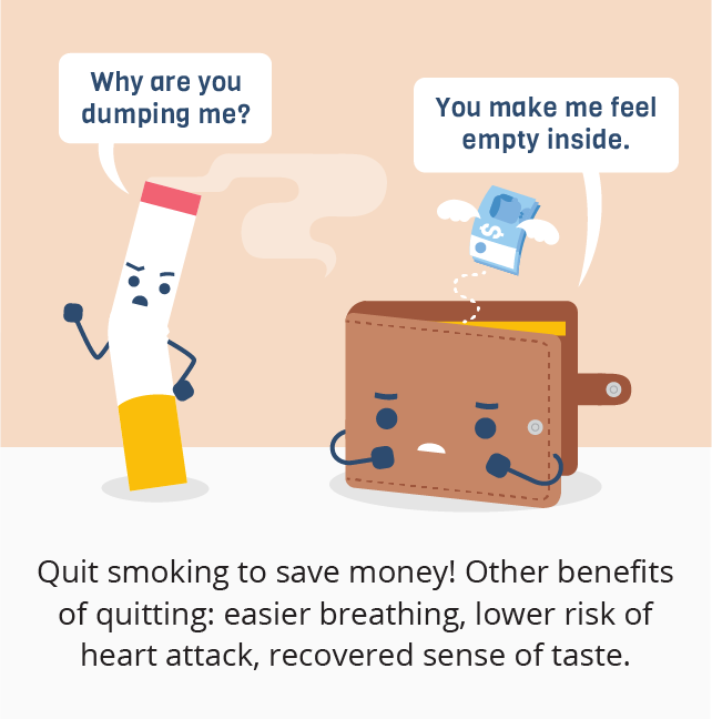 One of the benefits of quitting smoking is saving money on cigarettes